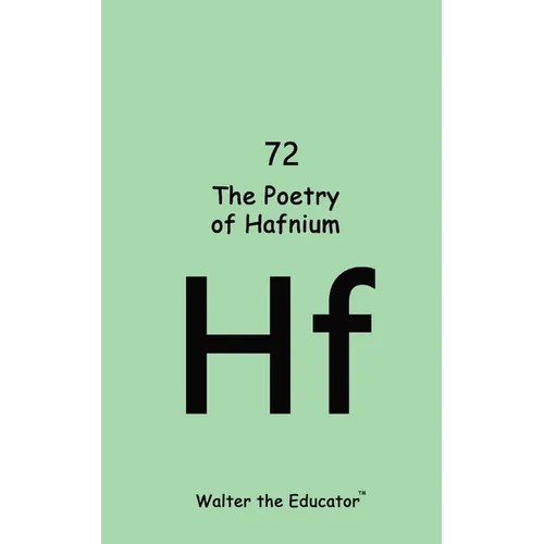 The Poetry of Hafnium - Paperback