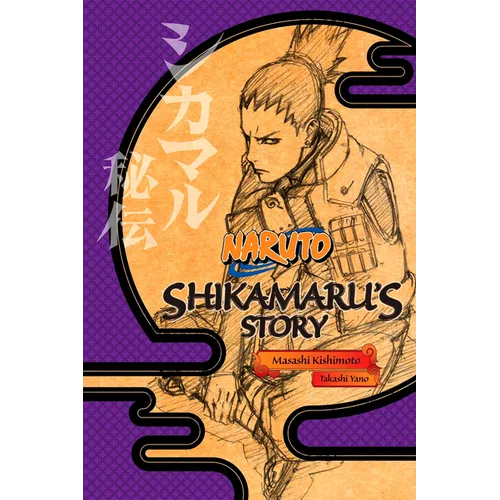Naruto: Shikamaru's Story--A Cloud Drifting in the Silent Dark - Paperback