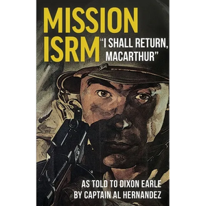Mission ISRM "I Shall Return, MacArthur" - Paperback