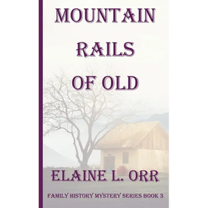 Mountain Rails of Old - Paperback