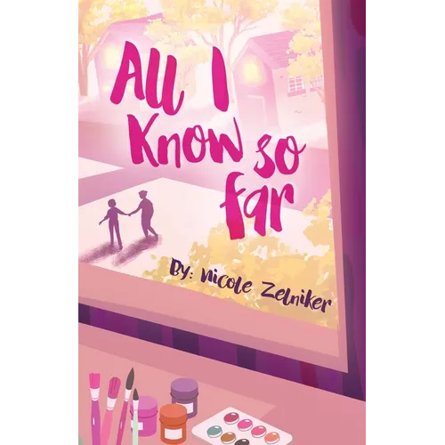 All I Know So Far - Paperback