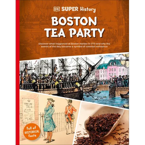 DK Super History Boston Tea Party - Paperback