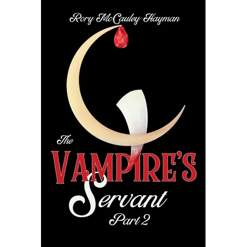 The Vampire's Servant Part 2 - Paperback