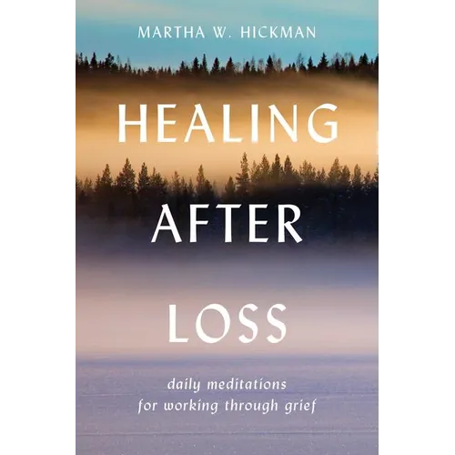 Healing After Loss:: Daily Meditations for Working Through Grief - Paperback