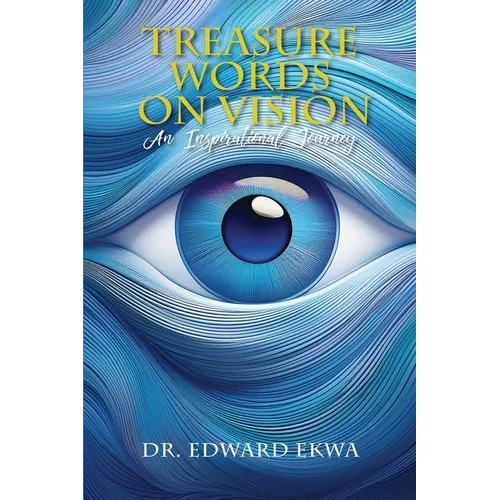 Treasure Words on Vision: An Inspirational Journey - Paperback