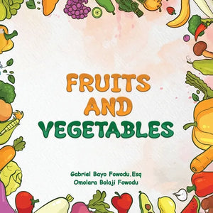Fruits and Vegetables - Paperback