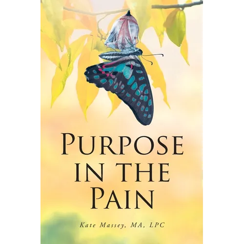 Purpose in the Pain - Paperback
