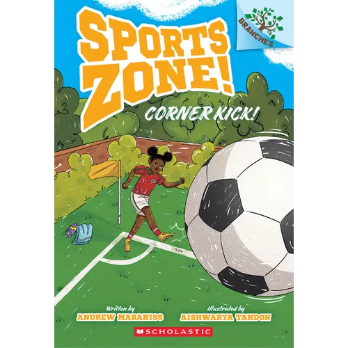 Corner Kick!: A Branches Book (Sports Zone! #2): Volume 2 - Paperback