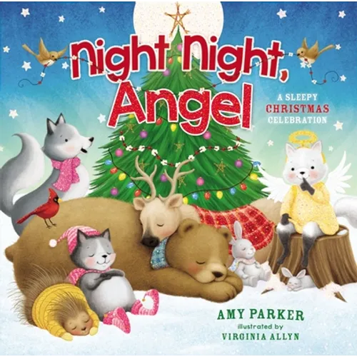 Night Night, Angel: A Sleepy Christmas Celebration - Board Book