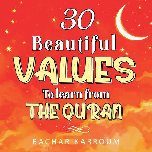 30 Beautiful Values to Learn From The Quran - Paperback