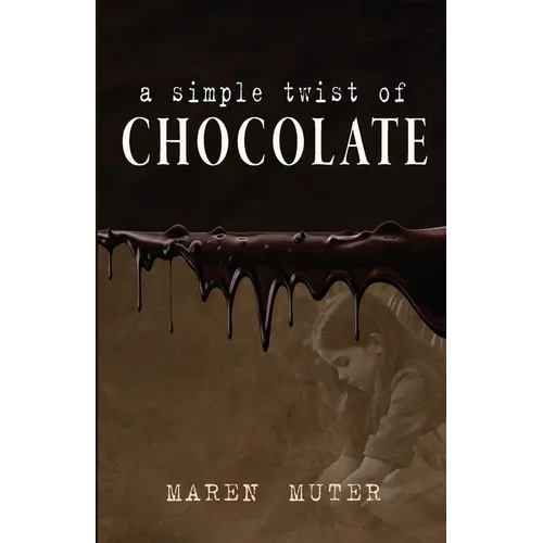 A Simple Twist of Chocolate - Paperback