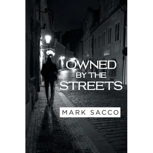 Owned By The Streets - Paperback