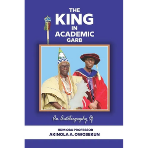 The King in Academic Garb - Paperback