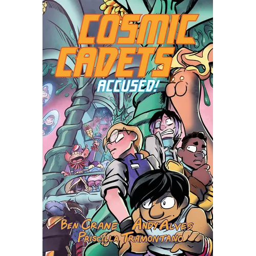 Cosmic Cadets (Book Two): Accused! - Paperback