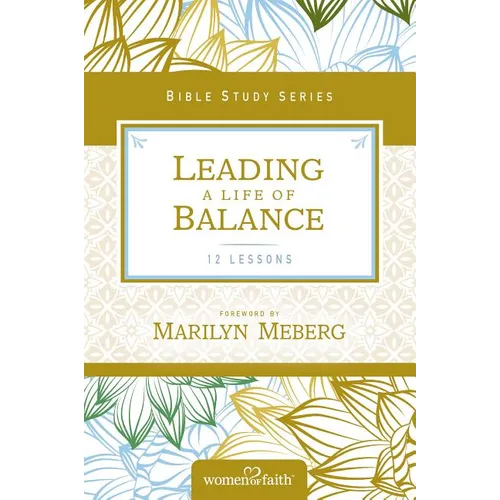 The Leading a Life of Balance - Paperback
