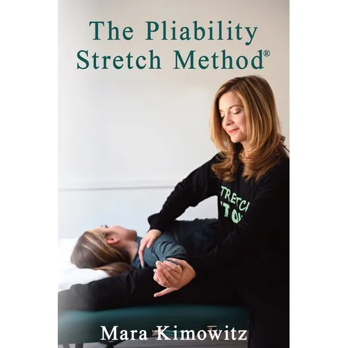 The Pliability Stretch Method - Paperback