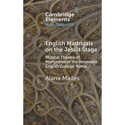 English Madrigals on the Jesuit Stage - Hardcover