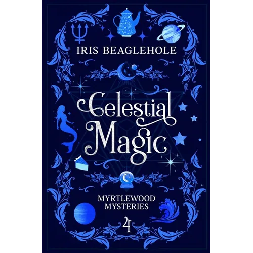 Celestial Magic: Myrtlewood Mysteries Book 4 - Paperback