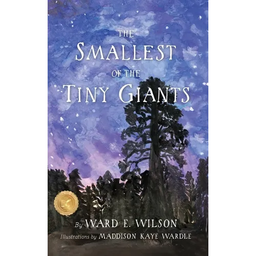 The Smallest of the Tiny Giants - Hardcover