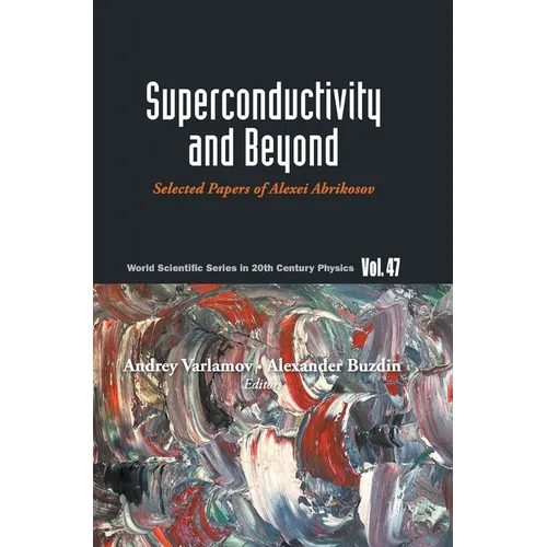 Superconductivity and Beyond - Hardcover