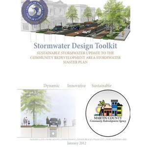 Stormwater Design Toolkit: Sustainable Stormwater Update to the Community Redevelopment Area Stormwater Master Plan - Paperback