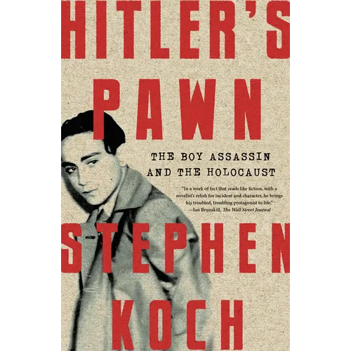 Hitler's Pawn: The Boy Assassin and the Holocaust - Paperback