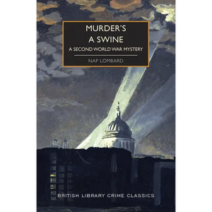 Murder's a Swine: A Second World War Mystery - Paperback