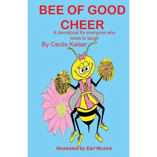 Bee of Good Cheer - Paperback