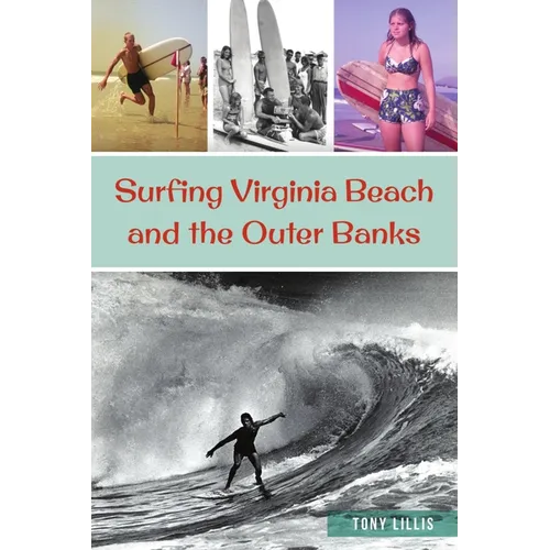 Surfing Virginia Beach and the Outer Banks - Paperback