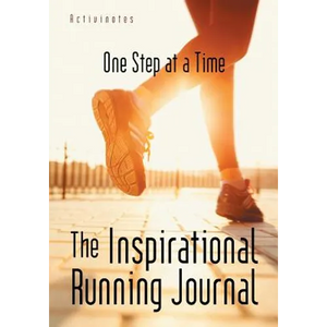 The Inspirational Running Journal: One Step at a Time - Paperback