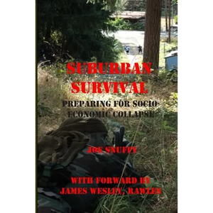 Suburban Survival: Preparing for Socio-Economic Collapse - Paperback