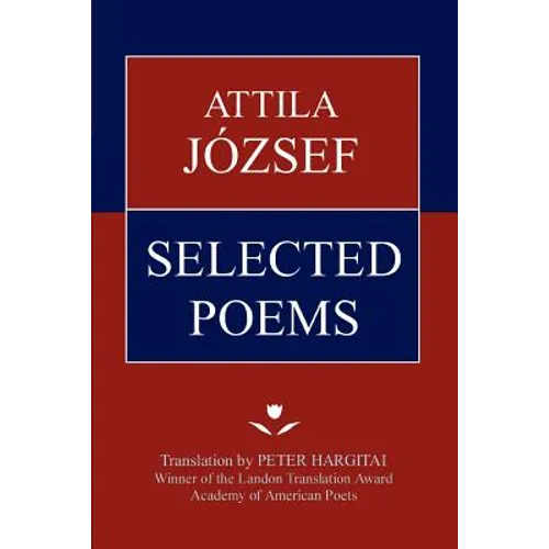 Attila Jozsef Selected Poems - Paperback