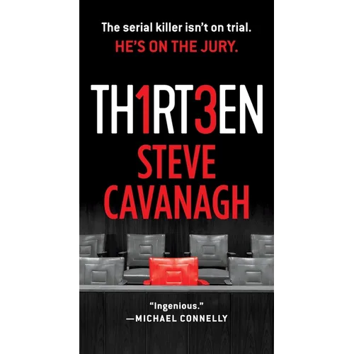 Thirteen: The Serial Killer Isn't on Trial. He's on the Jury. - Mass Market Paperbound