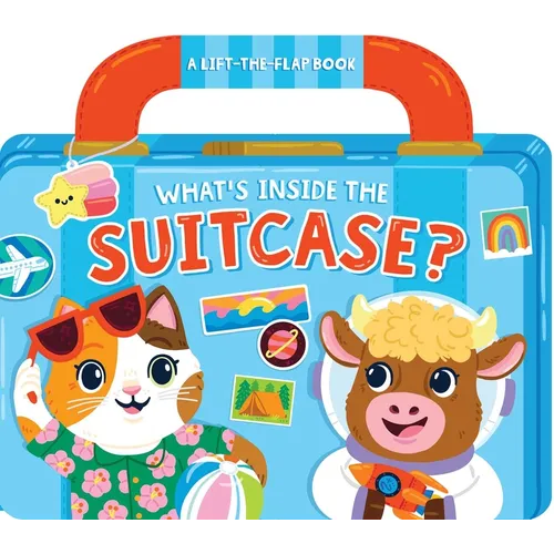 What's Inside the Suitcase?: A Lift-The-Flap Book - Board Book