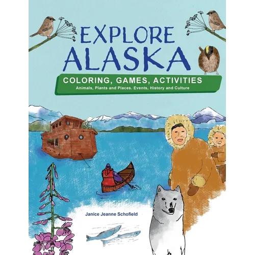 Explore Alaska - Paperback