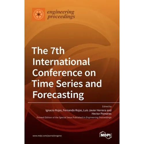 The 7th International Conference on Time Series and Forecasting - Hardcover