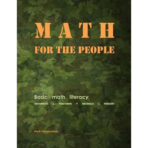 Math for the People: Basic Math Literacy - Paperback