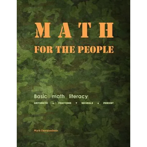 Math for the People: Basic Math Literacy - Paperback
