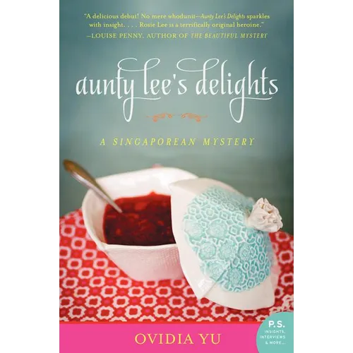 Aunty Lee's Delights: A Singaporean Mystery - Paperback