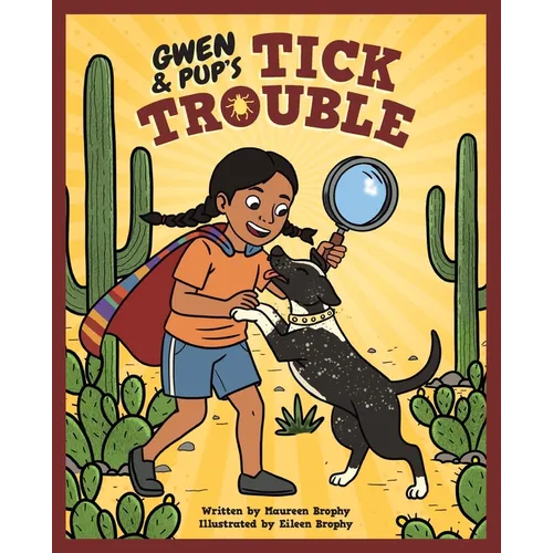 Gwen and Pup's Tick Trouble - Paperback