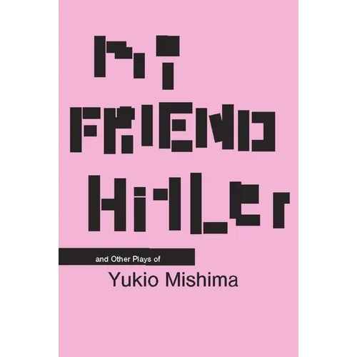 My Friend Hitler: And Other Plays - Paperback