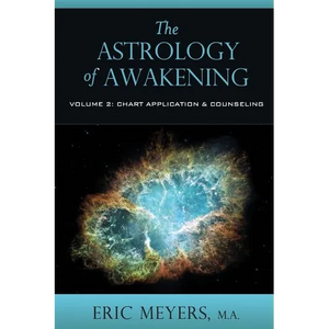 The Astrology of Awakening Volume 2 - Paperback