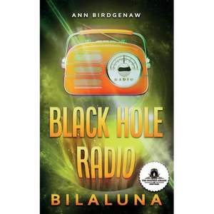 Black Hole Radio - Bilaluna - Paperback