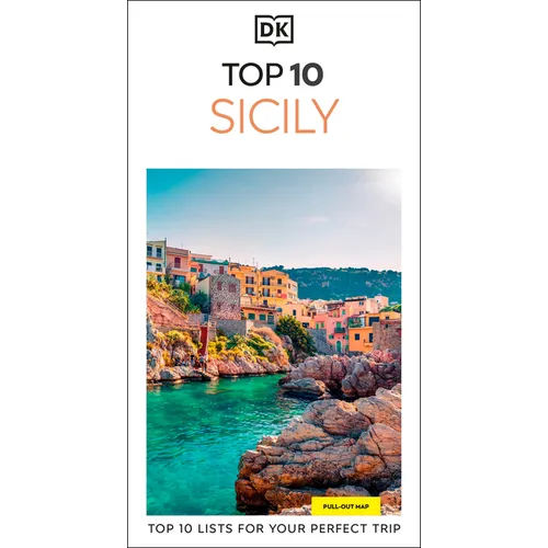 DK Top 10 Sicily: Top 10 Lists for Your Perfect Trip, Plus an All-Weather Folded Map - Paperback
