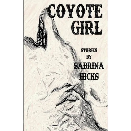 Coyote Girl: Stories - Paperback