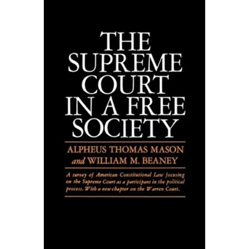 The Supreme Court in a Free Society - Paperback
