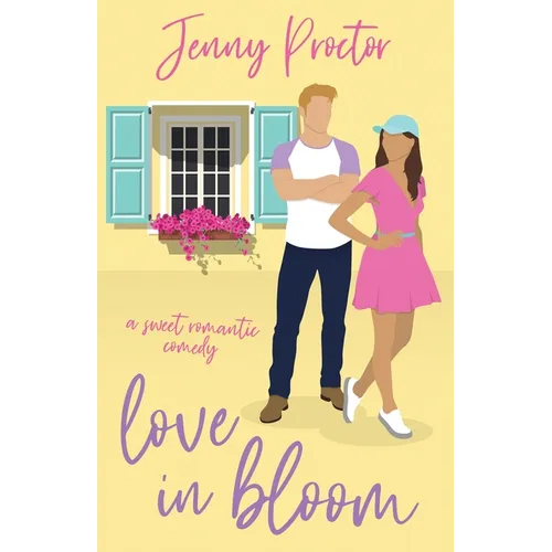Love in Bloom: A Sweet Romantic Comedy - Paperback