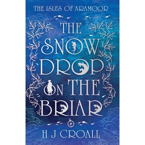 The Snowdrop on The Briar - Paperback