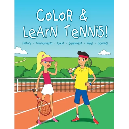 Color & learn tennis! - Paperback