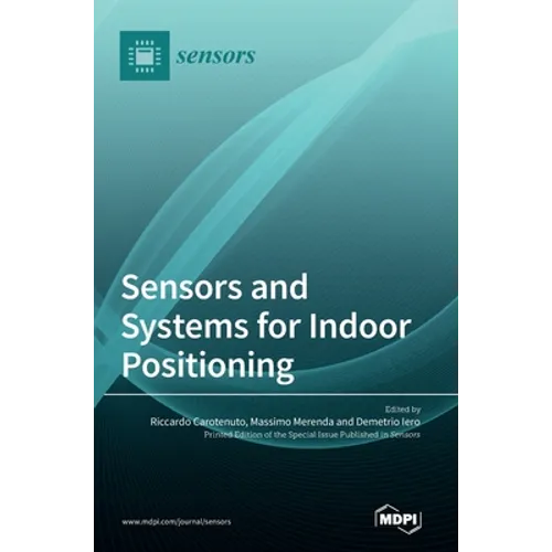 Sensors and Systems for Indoor Positioning - Hardcover